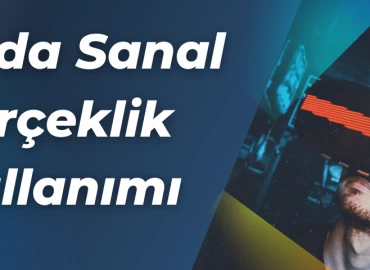 SPORDA SANAL GERÇEKLİK KULLANIMI 