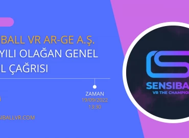 SENSİBALL VR ARGE A.Ş. 2021 Yılı Olağan Genel Kurul Çağrısı 